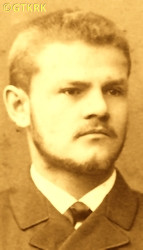 BURSCHE Juliusz - 1880—1884, źródło: edukacja.ipn.gov.pl, zasoby własne; KLIKNIJ by POWIĘKSZYĆ i WYŚWIETLIĆ INFO
