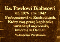 BIAŁAS Paul Joseph - Commemorative plaque, cemetery, Ruchocice, source: www.wtg-gniazdo.org, own collection; CLICK TO ZOOM AND DISPLAY INFO