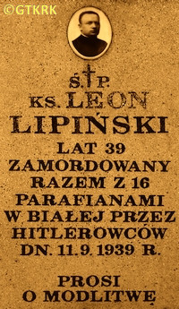 LIPIŃSKI Leo - Tomb plaque, parish cemetery, Biała n. Zgierz, source: lodz-andrzejow.pl, own collection; CLICK TO ZOOM AND DISPLAY INFO