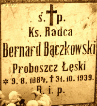 BĄCZKOWSKI Bernard Paul - Tombstone, parish cemetery, Łąg; source: thanks to Mr Kazimierz Świder kindness, own collection; CLICK TO ZOOM AND DISPLAY INFO