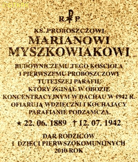 MYSZKOWIAK Marian - Commemorative plaque, Visitation of the Blessed Virgin Mary church, Podzamcze, source: sanktuarium-cieszecin.pl, own collection; CLICK TO ZOOM AND DISPLAY INFO