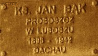 BĄK John Baptist - Commemorative plaque, Underground Resistance State monument, Poznań, source: own collection; CLICK TO ZOOM AND DISPLAY INFO