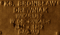 DREWNIAK Bronislav - Commemorative plaque, Underground Resistance State monument, Poznań, source: own collection; CLICK TO ZOOM AND DISPLAY INFO