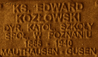KOZŁOWSKI Edward - Commemorative plaque, Underground Resistance State monument, Poznań, source: own collection; CLICK TO ZOOM AND DISPLAY INFO