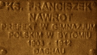 NAWROT Francis Reinhold - Commemorative plaque, Underground Resistance State monument, Poznań, source: own collection; CLICK TO ZOOM AND DISPLAY INFO