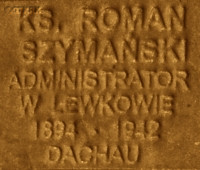 SZYMAŃSKI Roman Clement - Commemorative plaque, Underground Resistance State monument, Poznań, source: own collection; CLICK TO ZOOM AND DISPLAY INFO