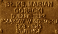 GÓRECKI Marian - Commemorative plaque, Underground Resistance State monument, Poznań, source: own collection; CLICK TO ZOOM AND DISPLAY INFO