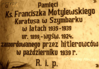 MOTYLEWSKI Francis - Commemorative plaque, St Thérèse of Lisieux church, Szymbark, source: www.miejscapamiecinarodowej.pl, own collection; CLICK TO ZOOM AND DISPLAY INFO