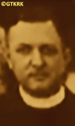 JARANOWSKI Boleslav Ignatius; source: Fr Anastasius Nadolny, prof., „Biographical dictionary of priests ordained in the years 1921—1945 working in the Chełmno diocese”, Bernardinum publishing house 2021, own collection; CLICK TO ZOOM AND DISPLAY INFO