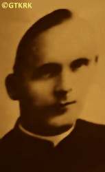 KALINOWSKI Theodore; source: Fr Anastasius Nadolny, prof., „Biographical dictionary of priests ordained in the years 1921—1945 working in the Chełmno diocese”, Bernardinum publishing house 2021, own collection; CLICK TO ZOOM AND DISPLAY INFO