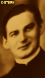 SZYMAŃSKI Vladislav; source: Fr Anastasius Nadolny, prof., „Biographical dictionary of priests ordained in the years 1921—1945 working in the Chełmno diocese”, Bernardinum publishing house 2021, own collection; CLICK TO ZOOM AND DISPLAY INFO
