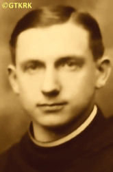 WÓJCIK Anthony (Fr Remigius Mary); source: Lukas Janecki, „Biographical-bibliographical dictionary of Polish Conventual Franciscan Fathers murdered and tragically dead in 1939—45”, Franciscan Fathers’ Publishing House, Niepokalanów, 2016, own collection; CLICK TO ZOOM AND DISPLAY INFO